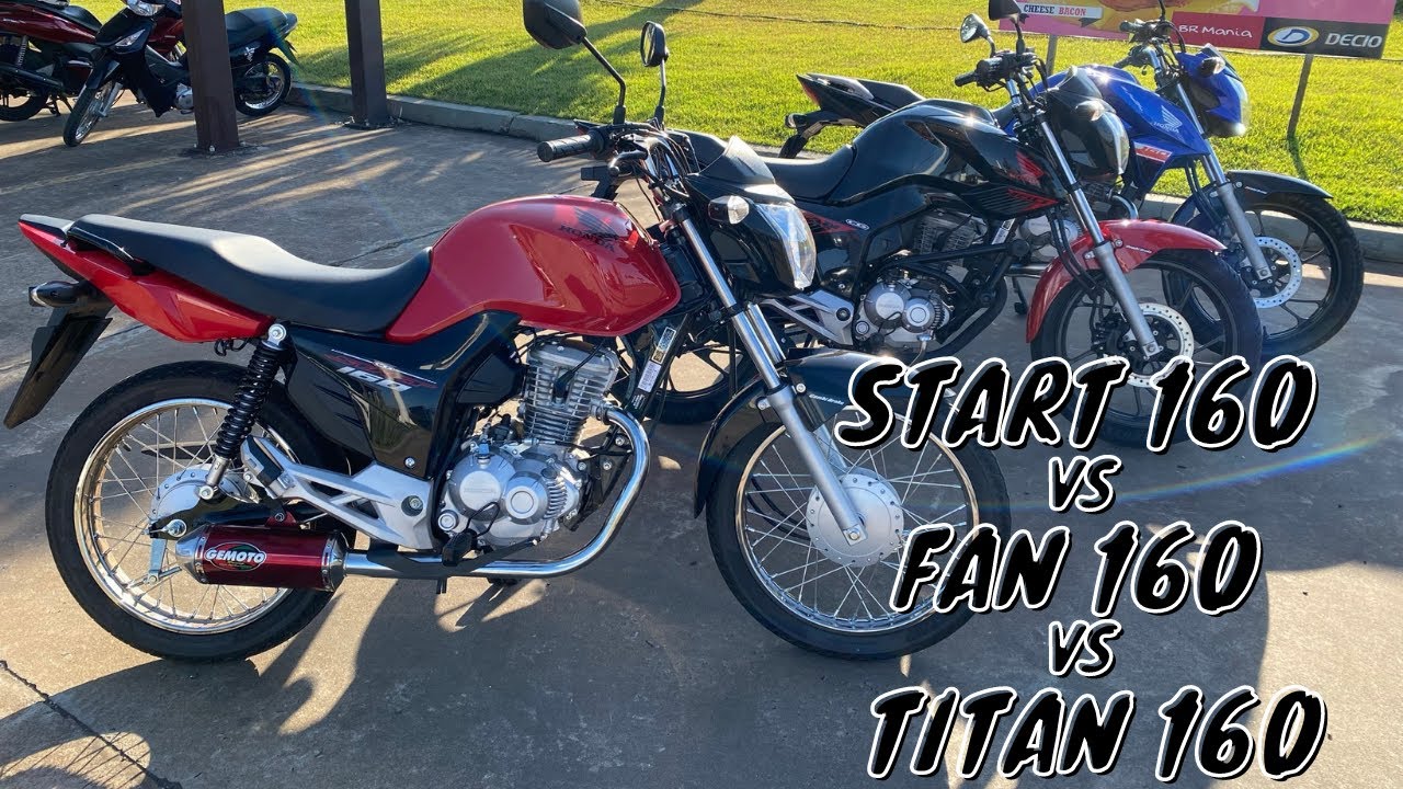 START 160 VS FAN 160 VS TITAN 160 *PRIMEIRO RAXINHA COM A START 2021*