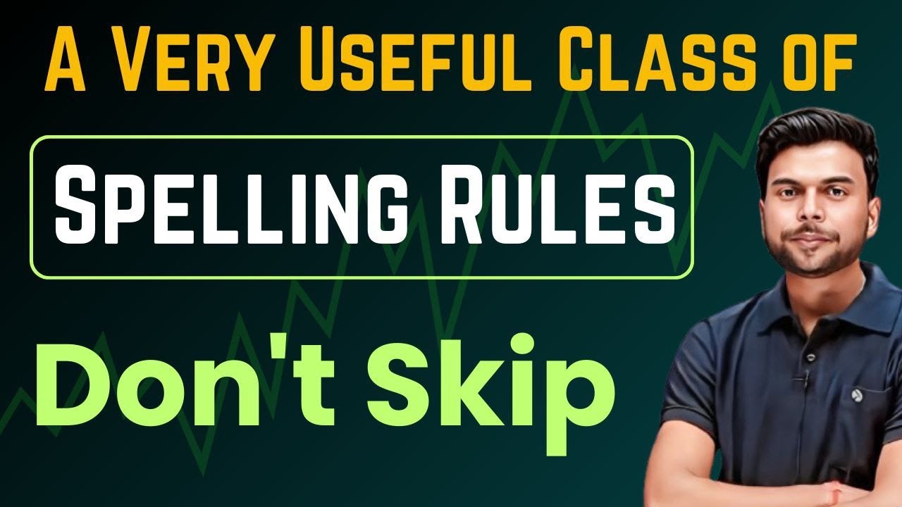 BPSC TRE 4.0 | UP TGT PGT ENGLISH CLASSES | Spelling Rules | Class 1