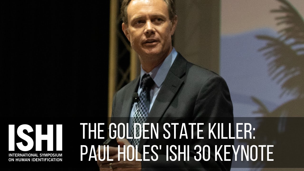 The Golden State Killer - ISHI 2019 Keynote