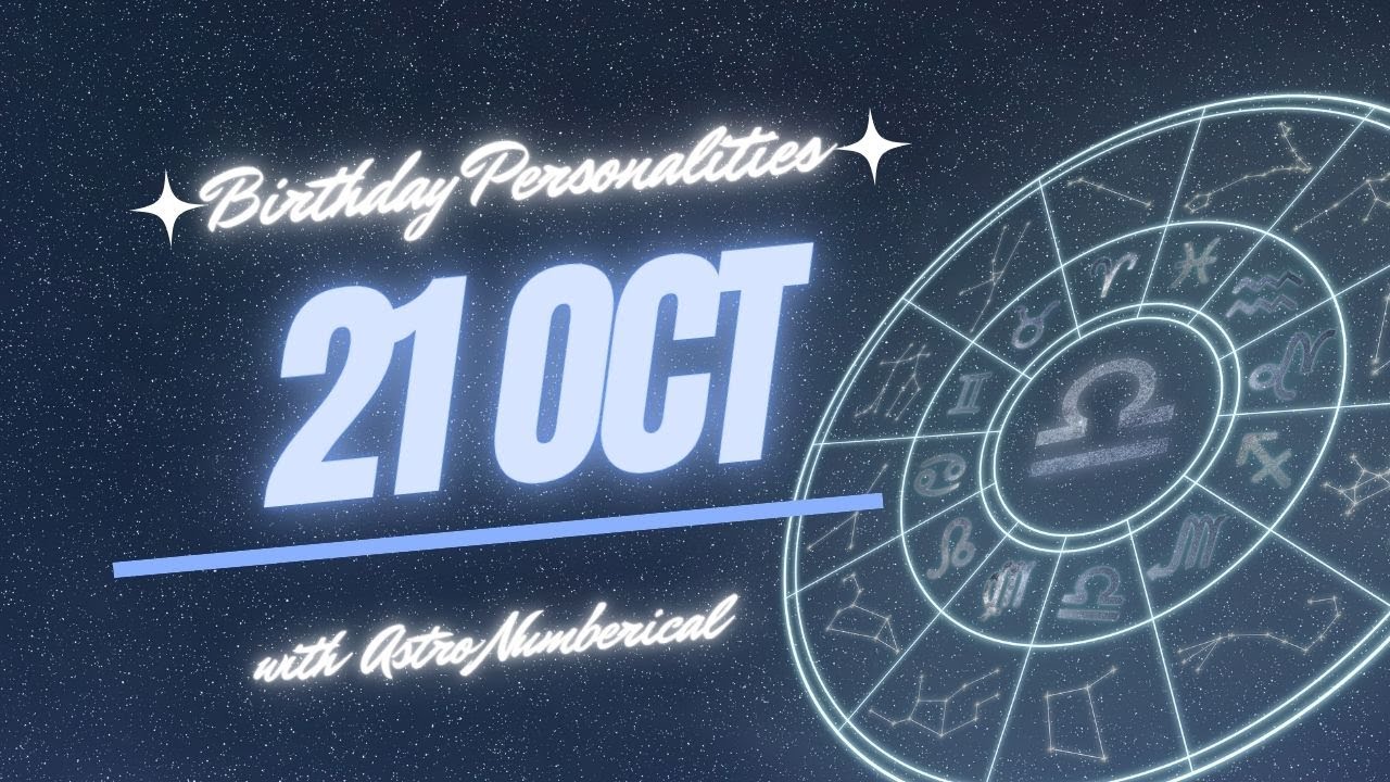 21 October Zodiac Horoscope: Birthday Personality & Traits Revealed