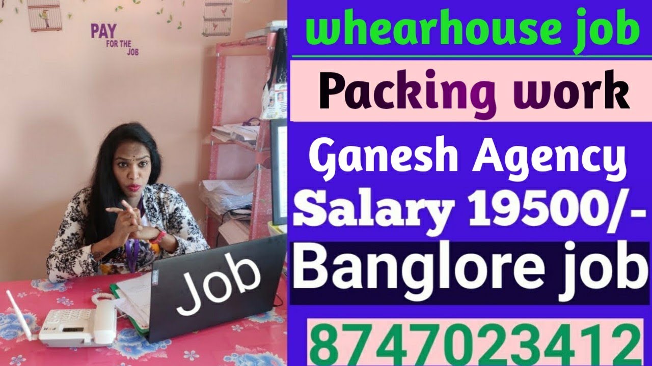 whearhouse job | Good salary job in banglore #ganeshagency