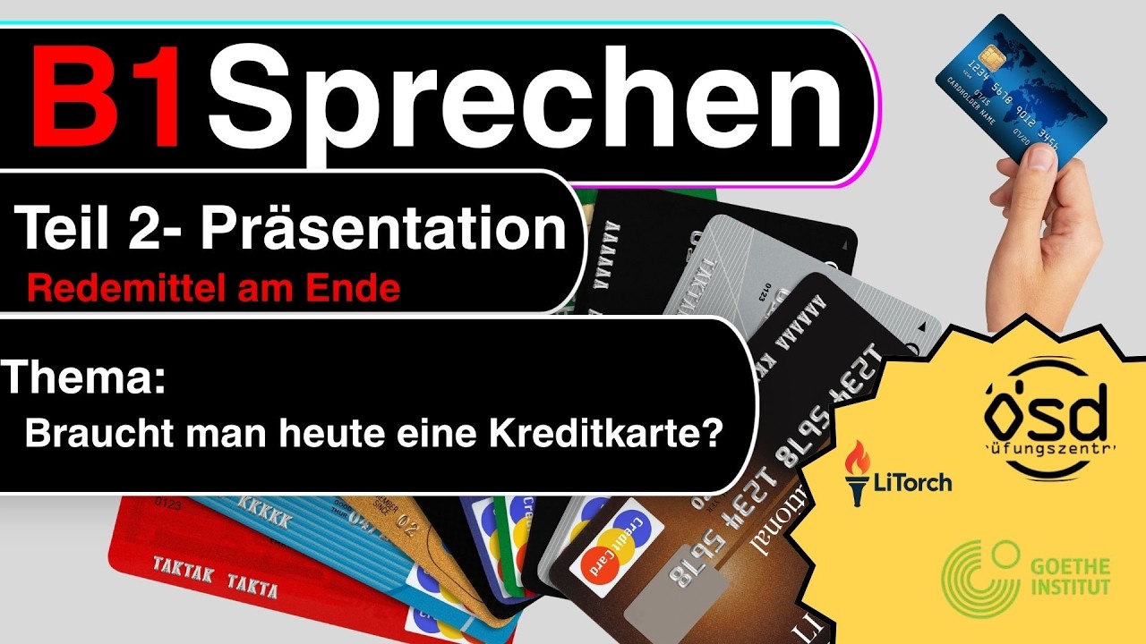 Braucht man heute eine Kreditkarte?  &ndash; B1-Pr&uuml;fung | Sprechen Teil 2 (Goethe/&Ouml;SD)