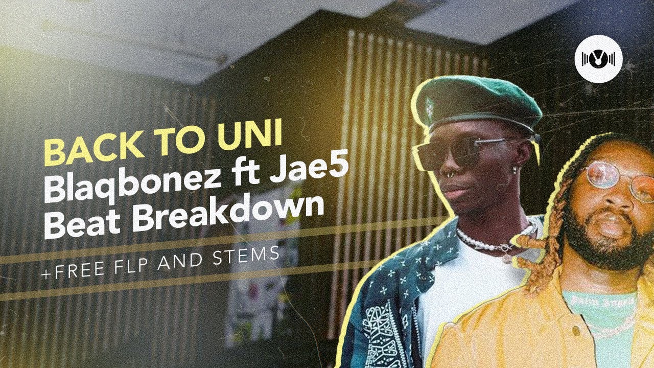 Jae5 - Back In Uni ft Blaqbonez BEAT REMAKE | STEMS AND FLP | Works all DAWs #blaqbonez