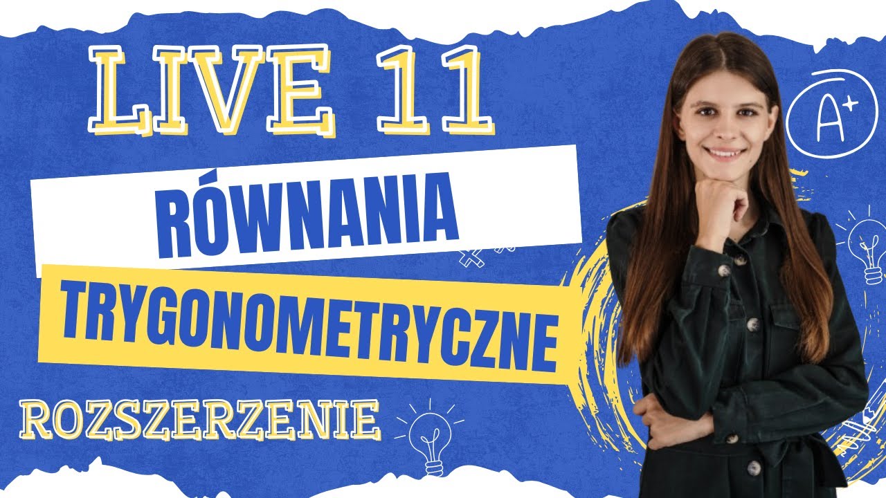 🔴 Równania trygonometryczne 🔴 LIVE nr 11 poziom rozszerzony