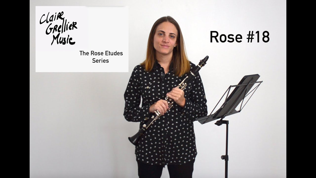 32 Rose Etude No.18 for clarinet  -  The Rose Etudes Series by Claire Grellier