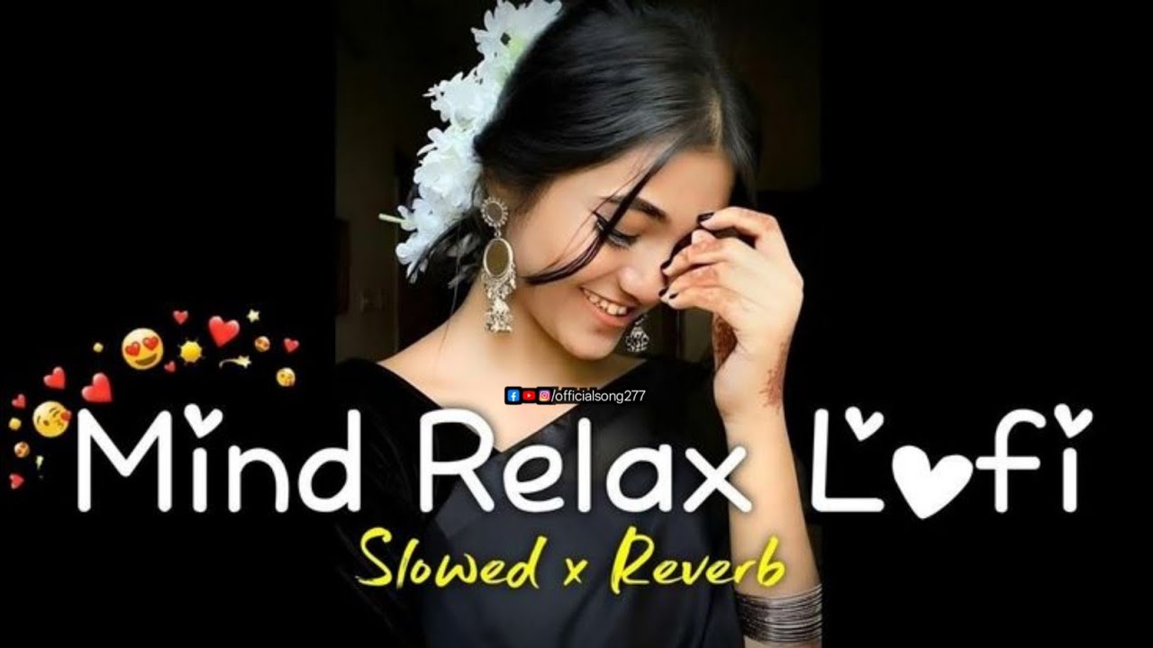 Top 4 Best Mind Relaxing Music / Mind Relaxing Songs Hindi New 2026 / Official Song