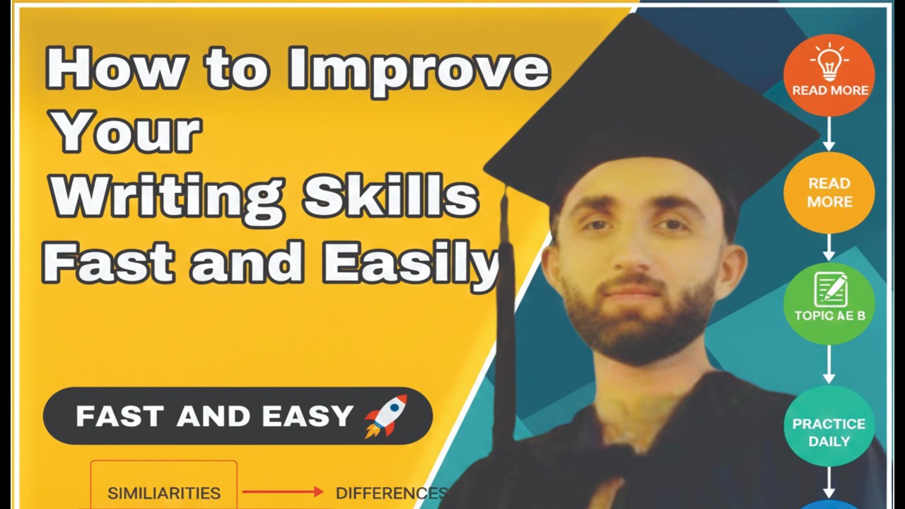 How to Improve Your Writing Skills Fast and Easily