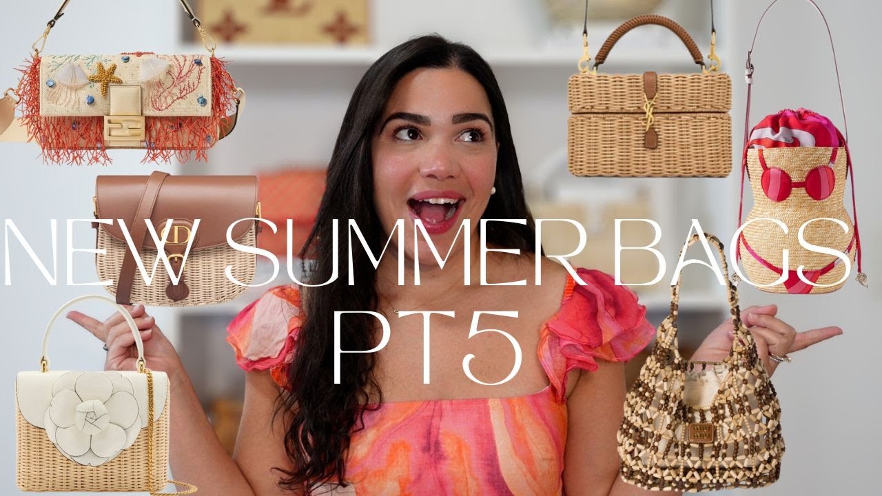 NEW SUMMER HANDBAGS PT 5!!!PUCCI, MIU MIU, YSL,  FENDI, DIOR OSCAR DE LA RENTA, Wicker &Raffia Bags
