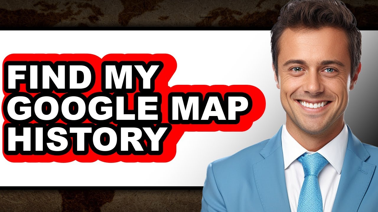 How to Find My Google Map History (easy Method)