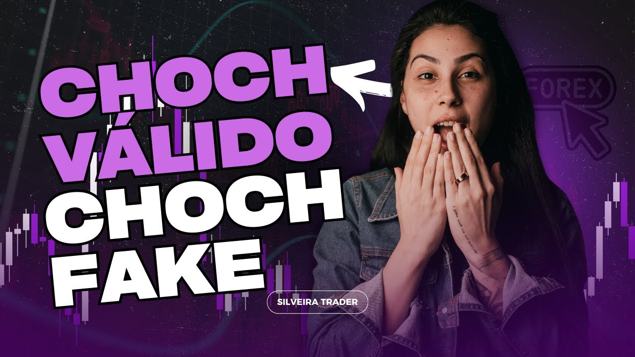 [AVANÇADO] Choch VÁLIDO e Choch FAKE | COMO IDENTIFICAR?