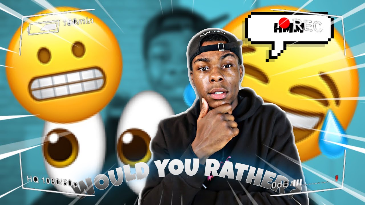 WOULD YOU RATHER? *extreme*