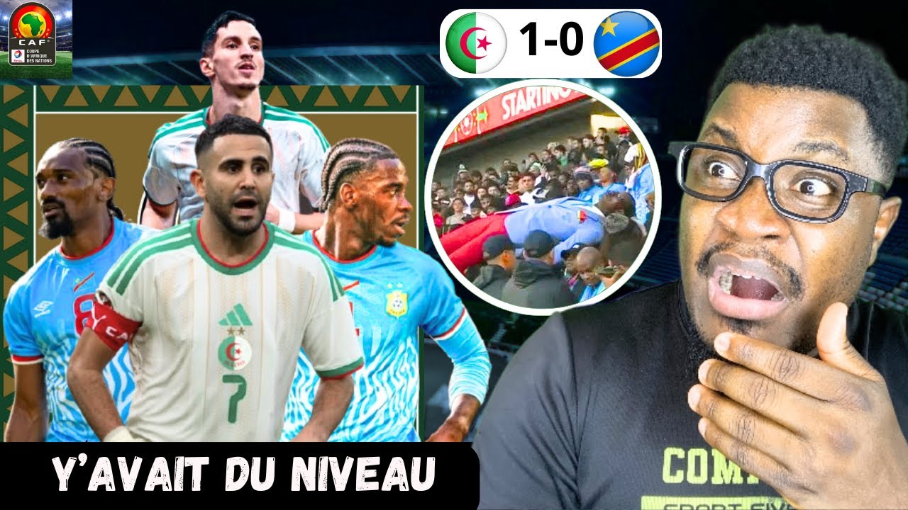 Un vrai match de PL  (Algérie 1-0 RD Congo)