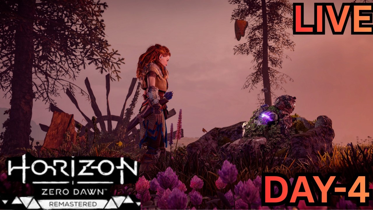 HORIZON ZERO DAWN REMASTERED CHILL LIVE STREAM DAY-4 PLAYING FIRST TIME #horizonzerodawnremastered