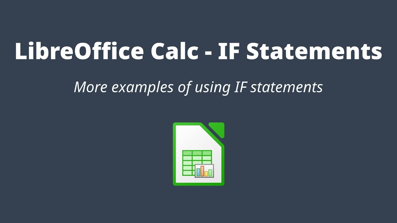 LibreOffice Calc - More IF Statements