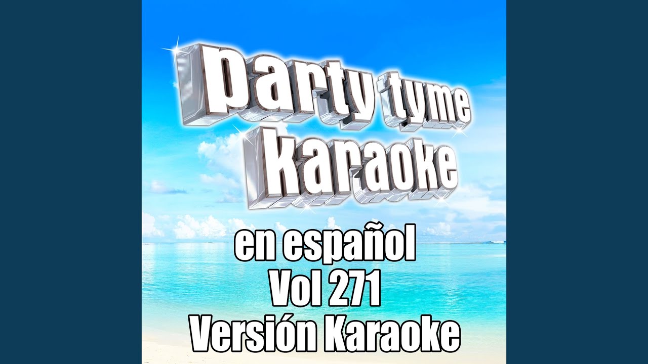 Quien Piensa En Ti (Made Popular By Gonzalo) (Karaoke Version)