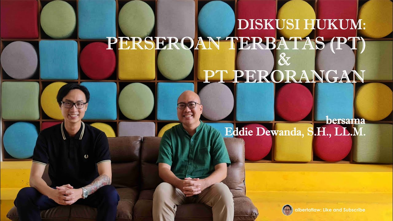 Diskusi Hukum: Perseroan Terbatas dan PT Perorangan