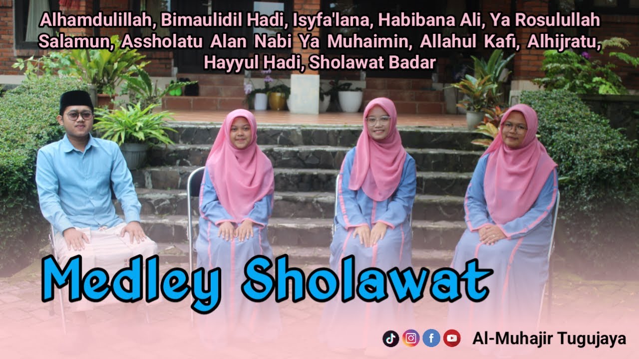 Medley Sholawat Alhamdulillah x Bimaulidil Hadi