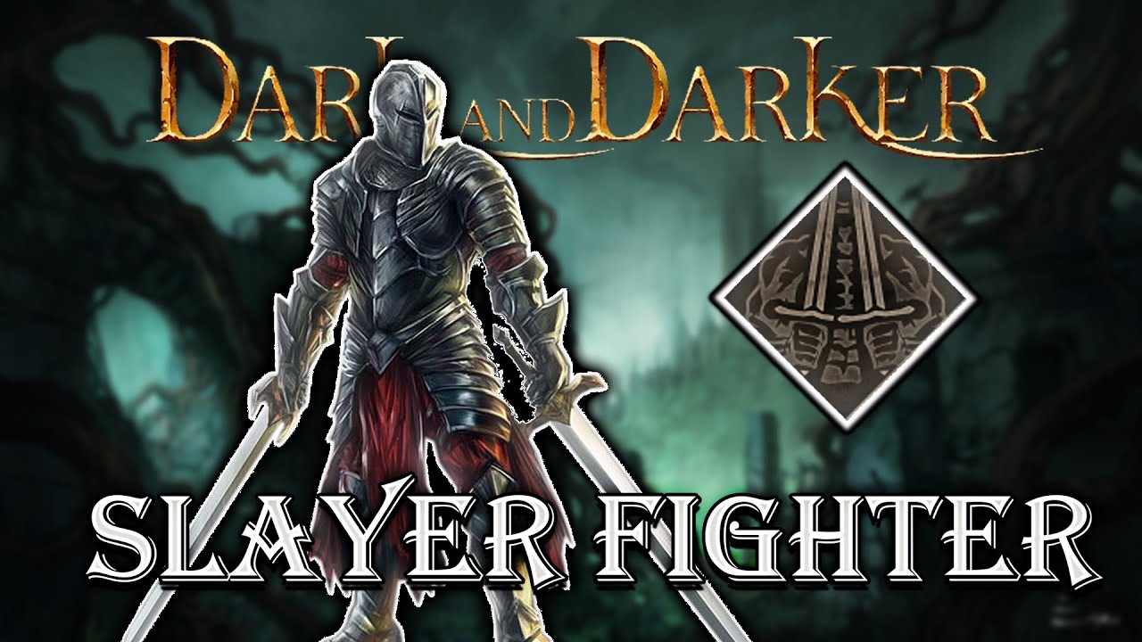 Slayer Fighter is Strong│Dark and Darker