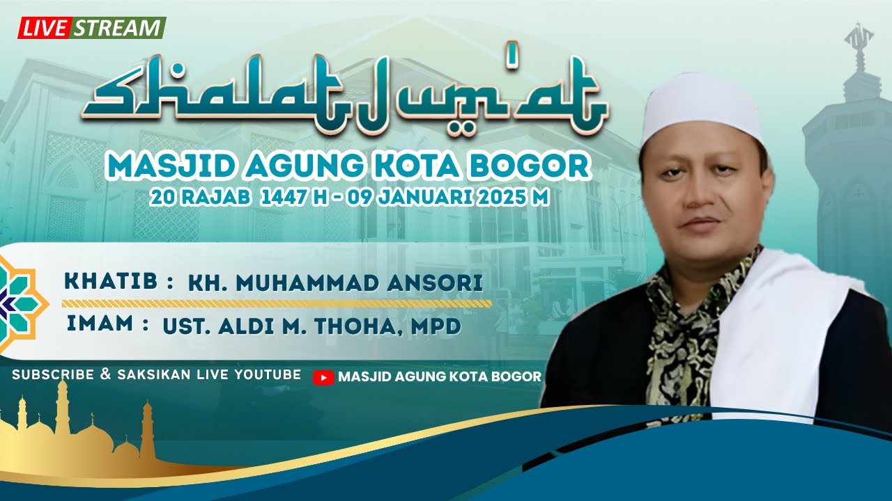 Khatib : KH. Muhammad Ansori | Masjid Agung Kota Bogor