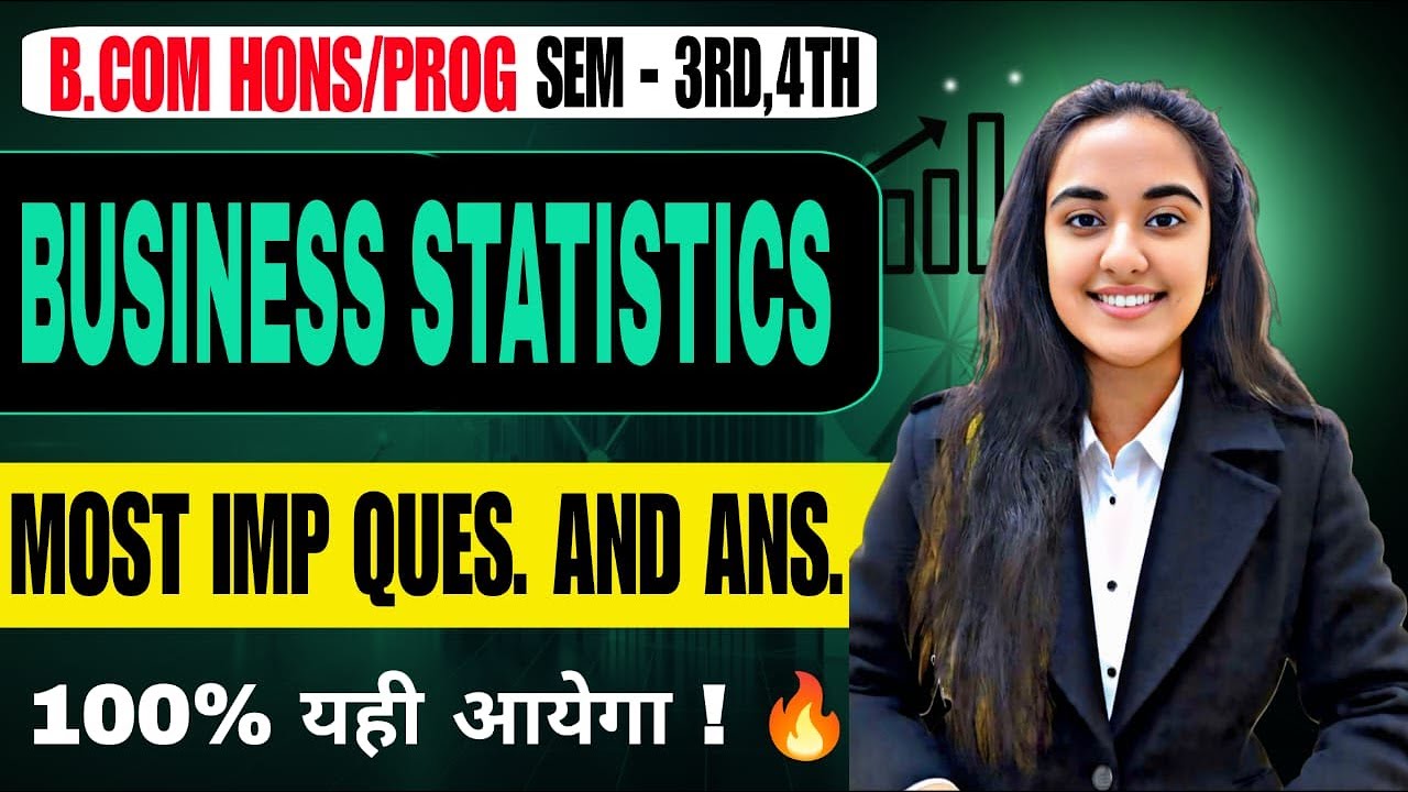 Business Statistics | Most Important Questions & Answers | BCom Program 3rd Sem | 100% Exam Expected