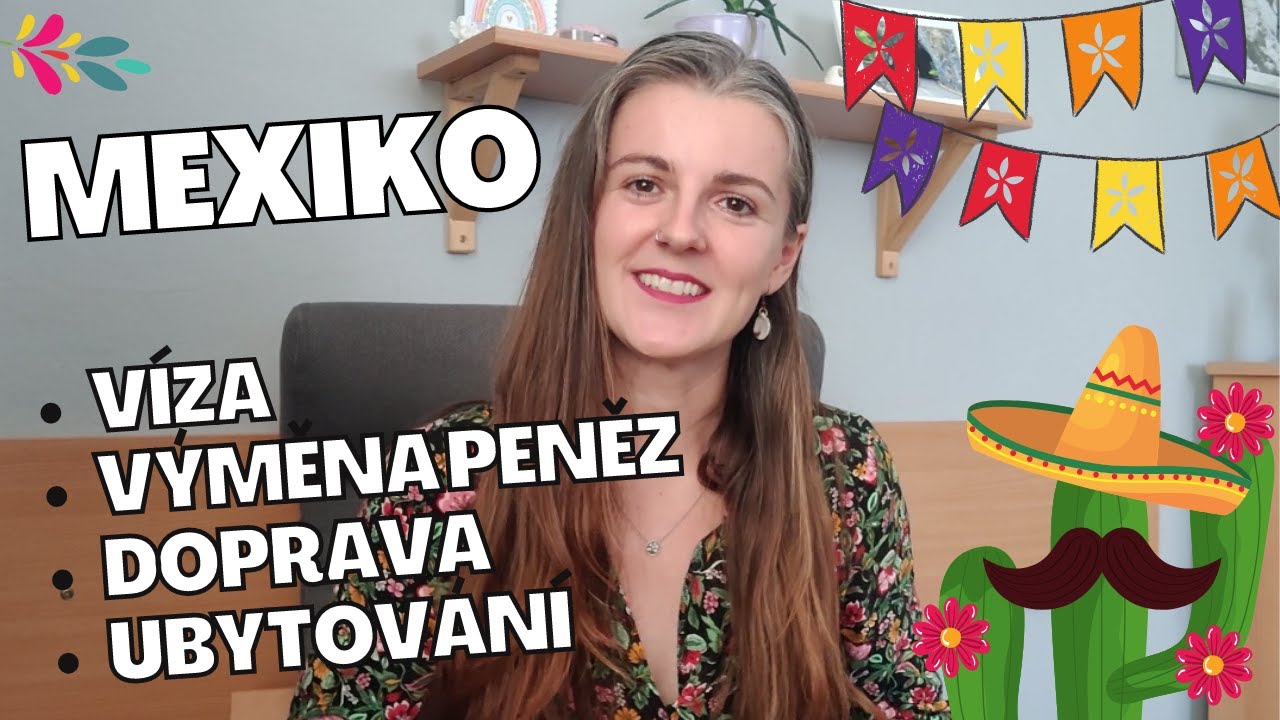 Mexiko - víza, peníze, doprava, ubytování | Praktické informace