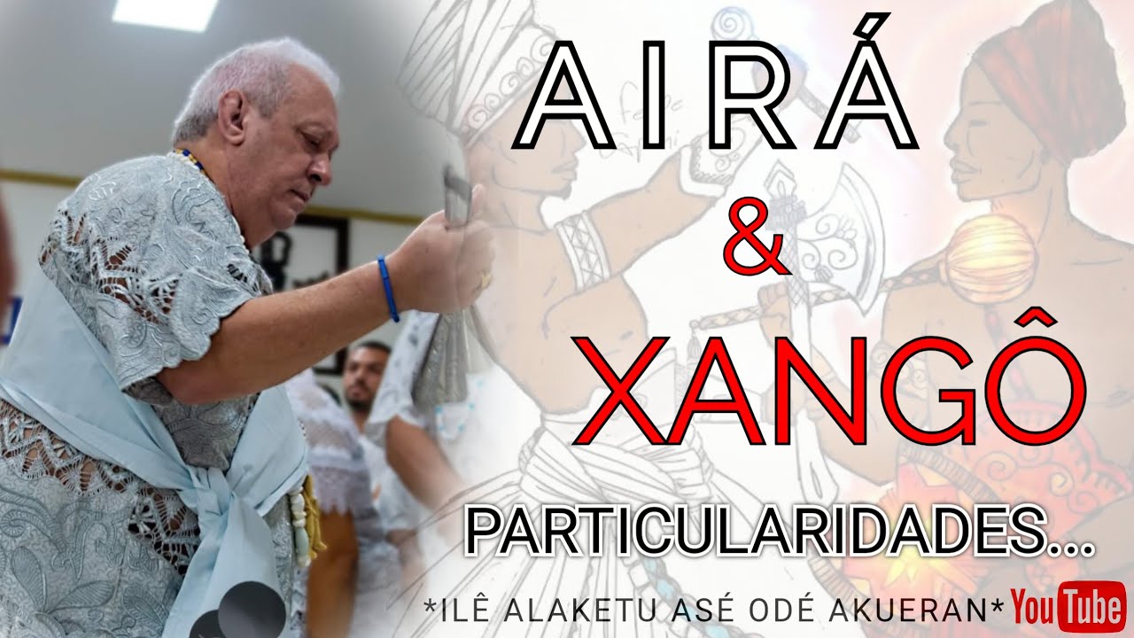 AIRÁ E XANGÔ - PAI KABILA DIFERE AS PARTICULARIDADES DE CADA ORIXÁ