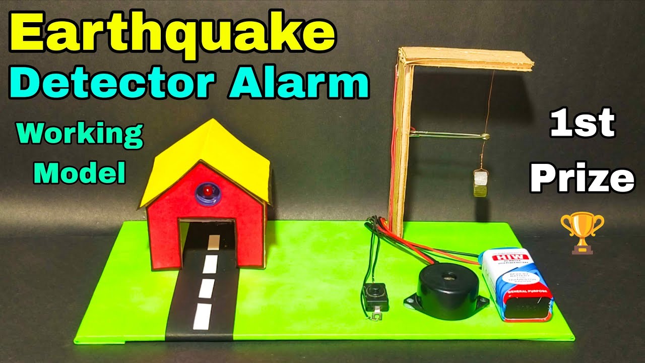 How to make earthquake detector alarm working model science project,Earthquake detector alarm