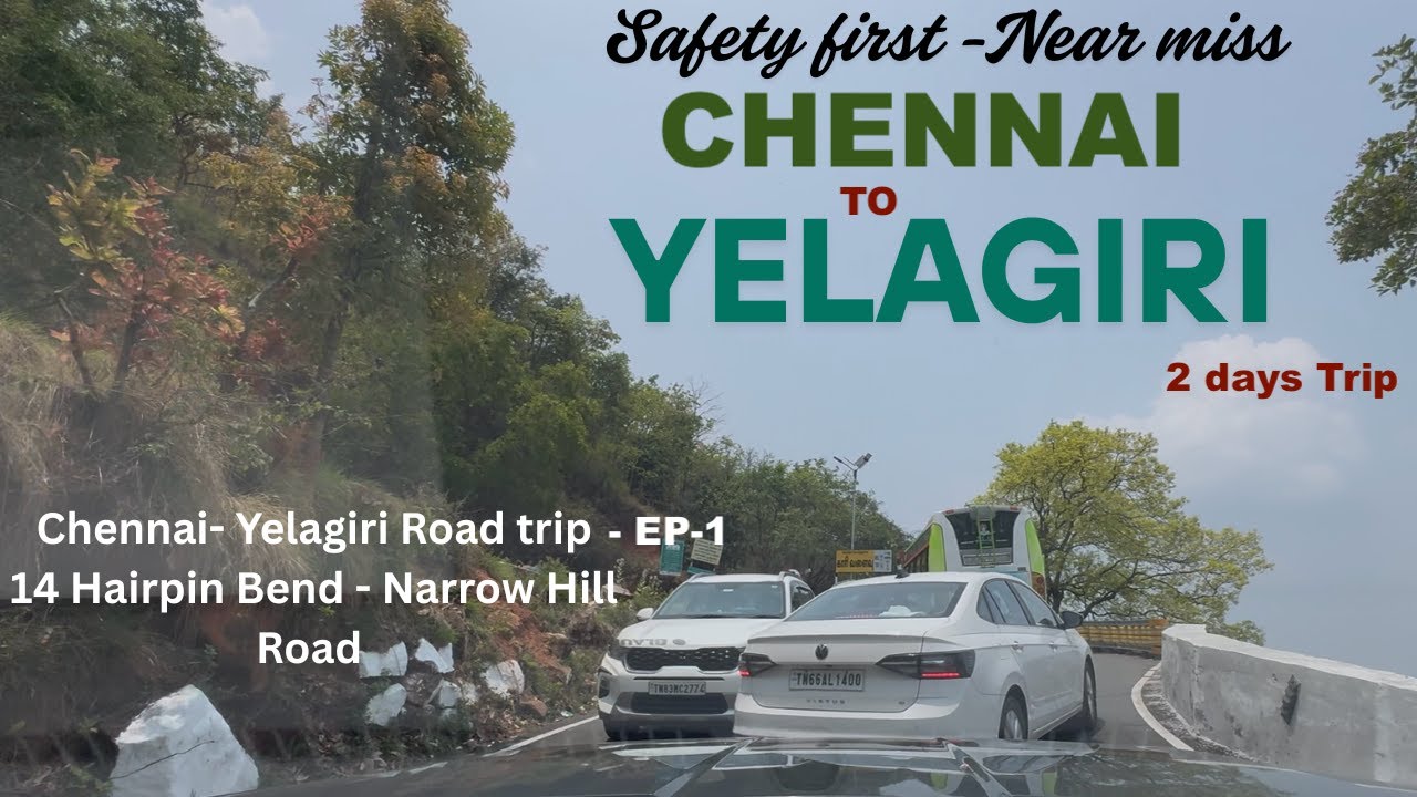 Chennai to Yelagiri Hill Road Trip I Narrow Road I 14 Hairpin Bend I EP 01 I  Hidden Gem  places I