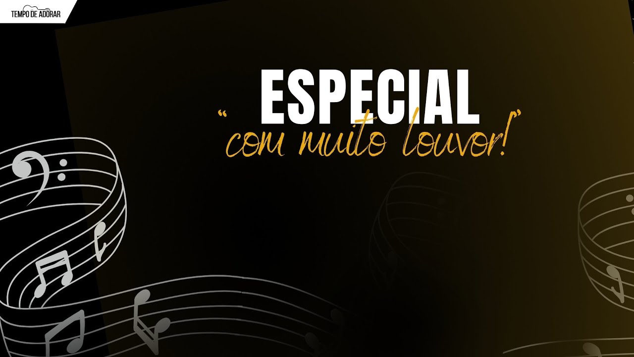 LIVE ESPECIAL DE LOUVORES | Tempo de Adorar | 21-03-2025