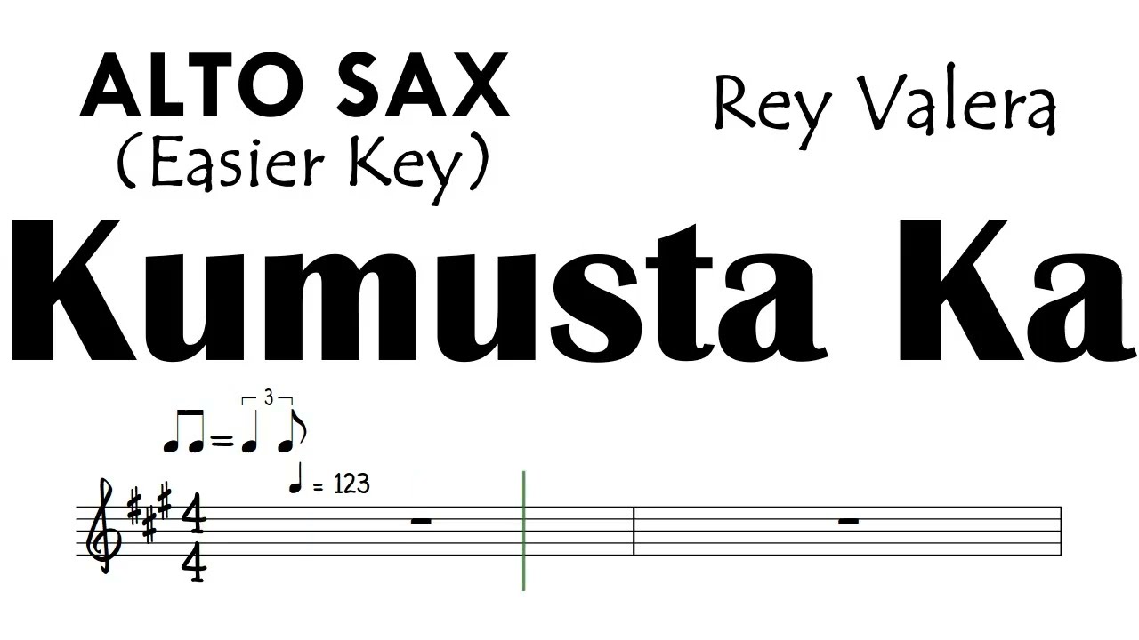 KUMUSTA KA Alto Sax Mid Range Sheet Music Backing Track Partitura Rey Valera