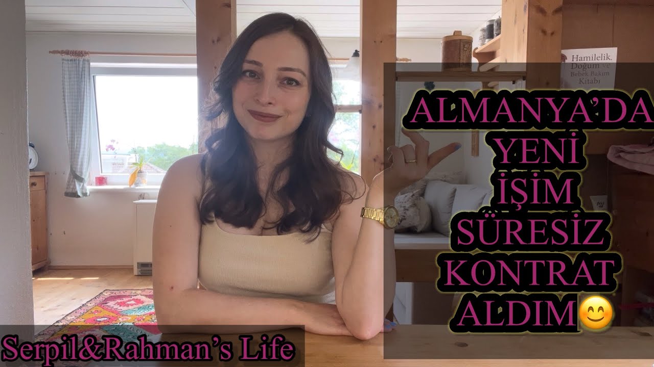 ALMANYA’DAKİ SON İŞİM😊 NASIL SÜRESİZ KONTRAT ALDIM???