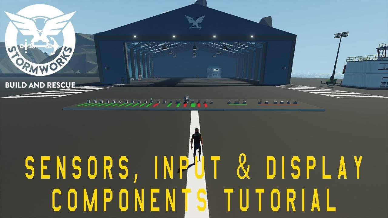 Stormworks Beginner Tutorial Inputs, Sensors & Displays