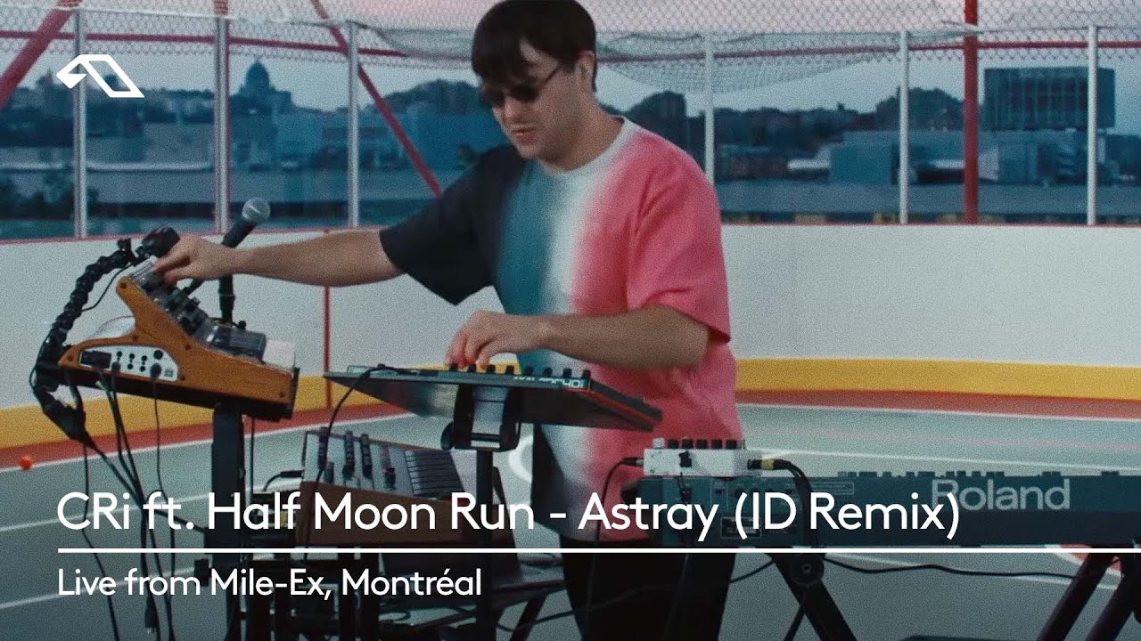 CRi ft. Half Moon Run - Astray (CRi Remix) [Live from Mile-Ex, Montréal]