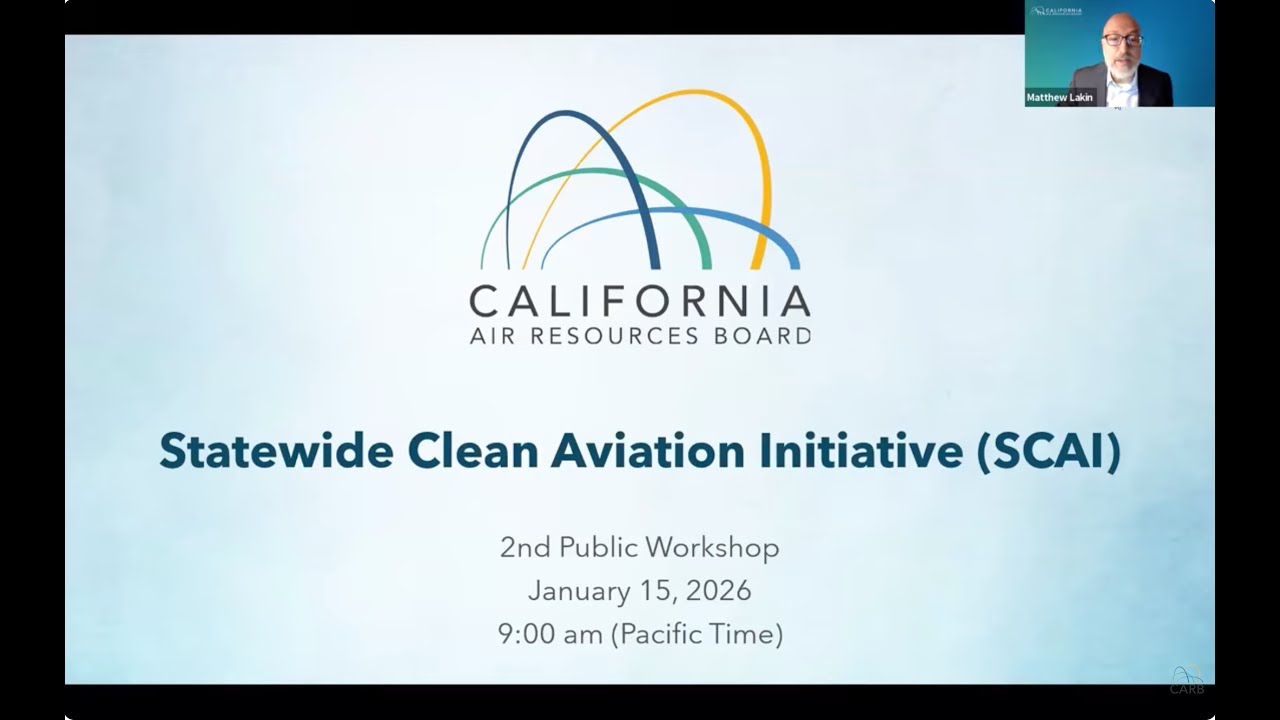 2nd Public Aviation Workshop - Statewide Clean Aviation Initiative (SCAI)