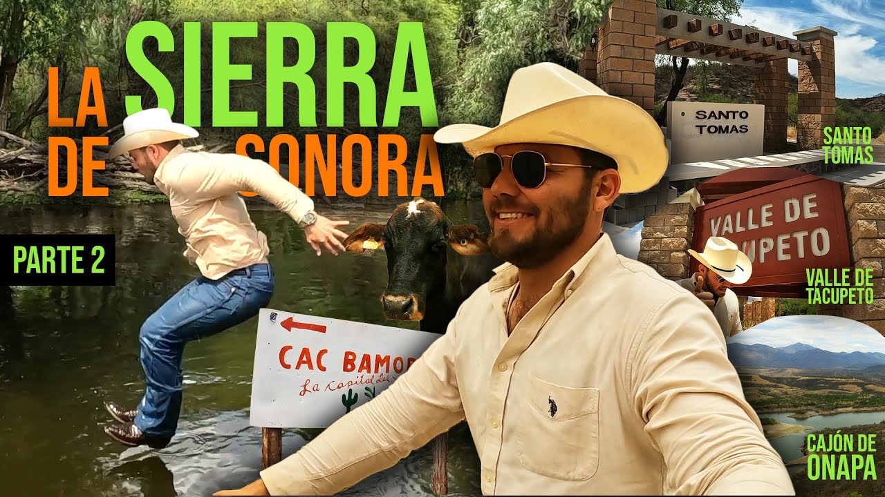 ¿El PARAISO en la SIERRA de Sonora? | Bamori, Santo Tomas, Cajón de Onapa y Valle de Tacupeto