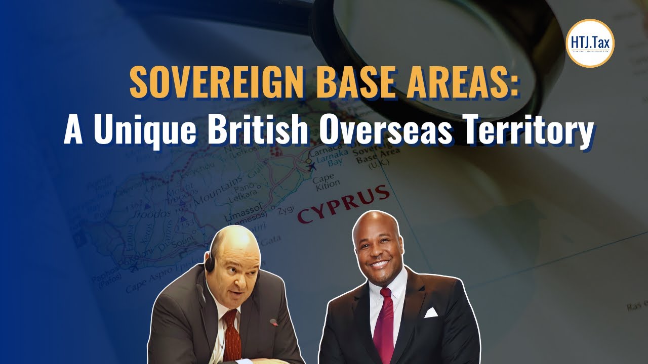 Sovereign Base Areas: A Unique British Overseas Territory