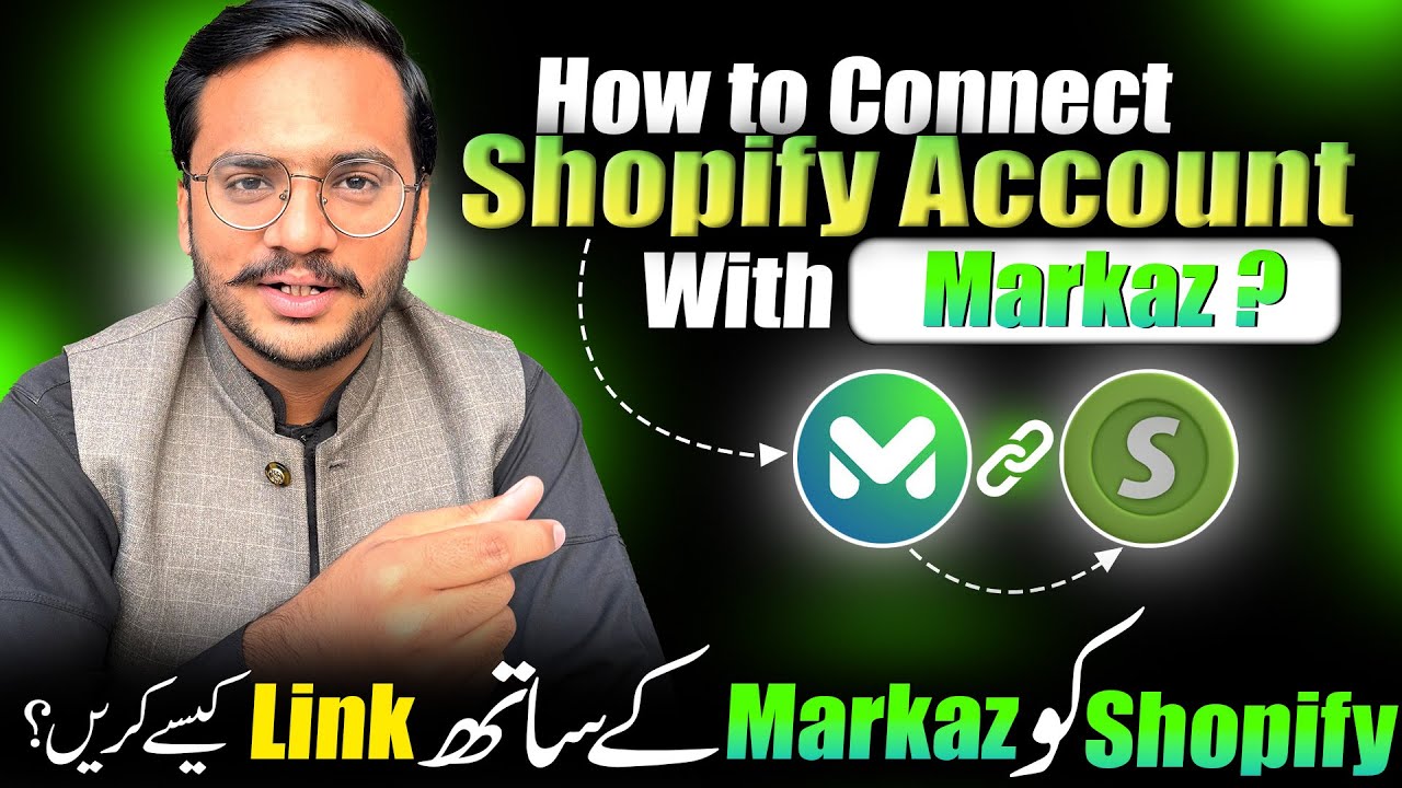 How To Connect Markaz UAE dropshipping With Shopify Store