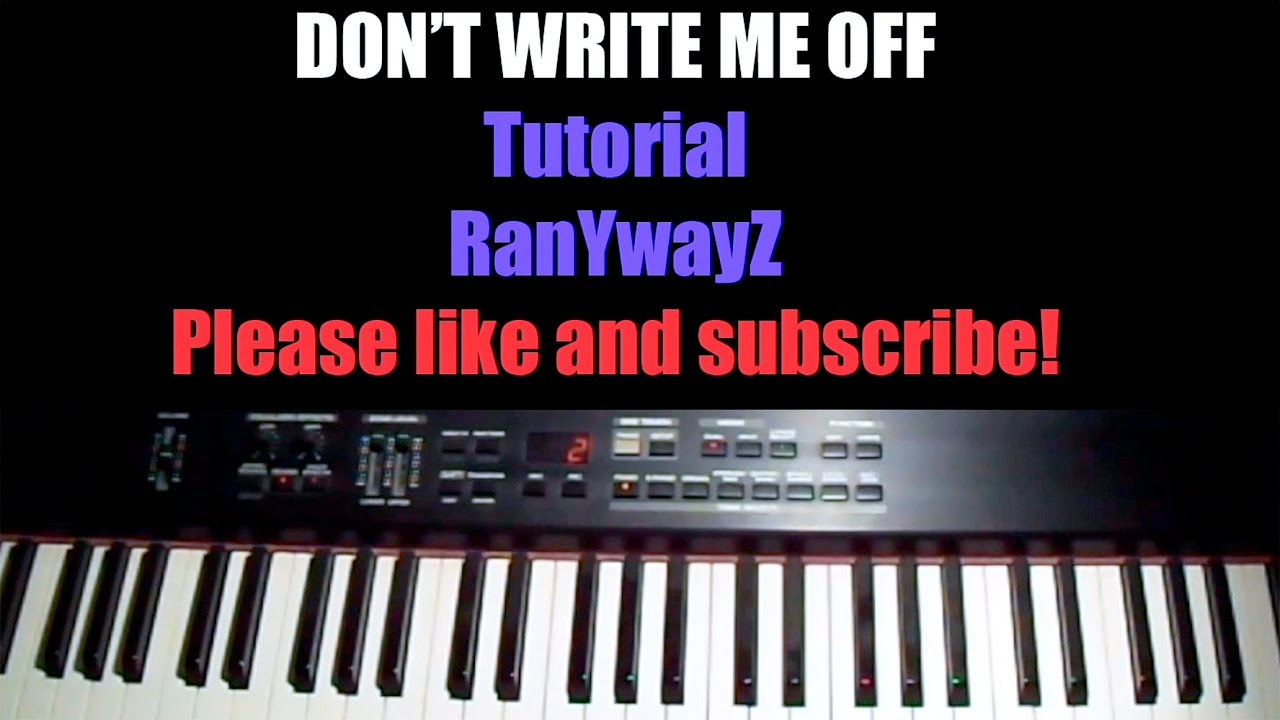 Tutorial -- Don't Write Me Off