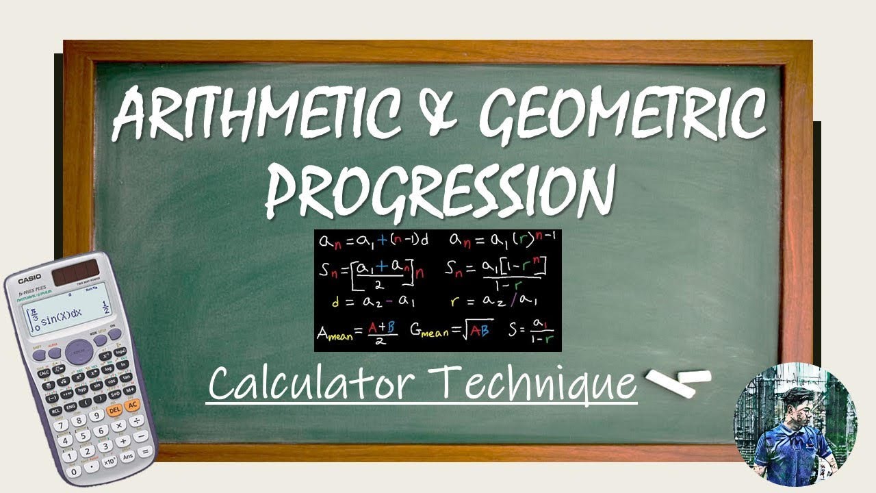 Arithmetic and Geometric Progression - Calculator Technique (TAGLISH)