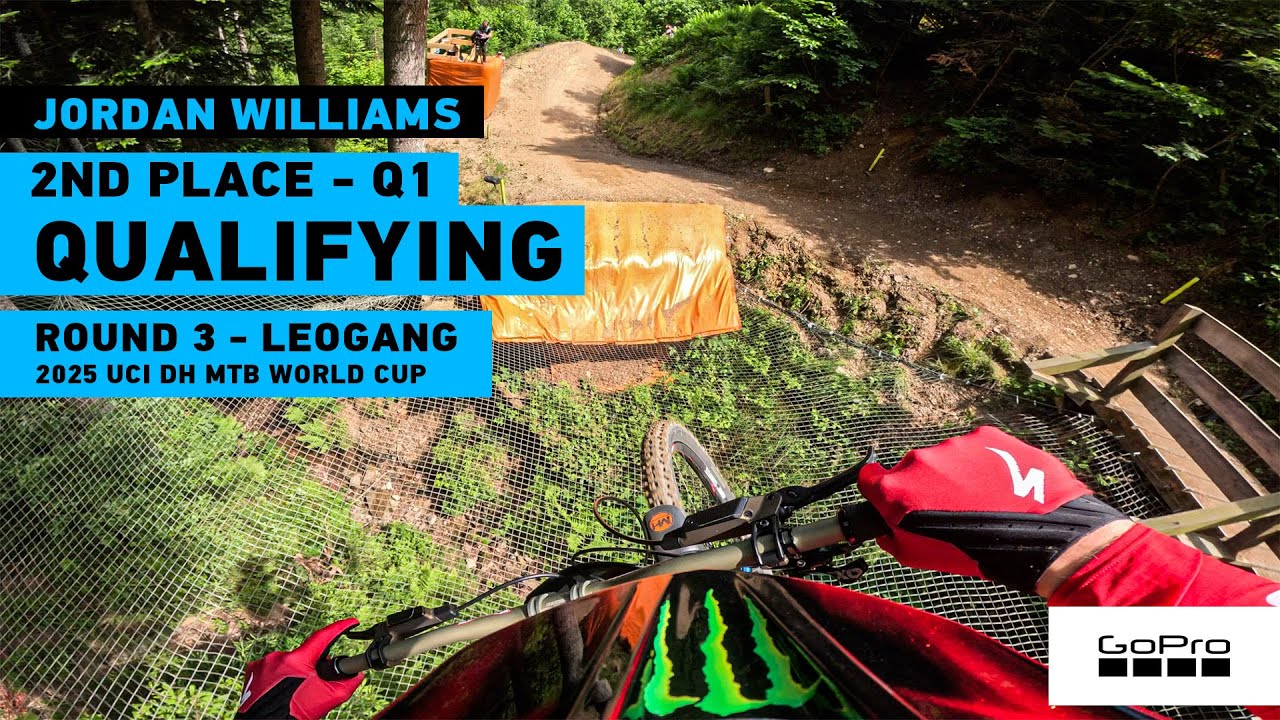 GoPro: Jordan Williams takes 2nd Place in Qualifying - Leogang - '25 UCI DH MTB World Cup