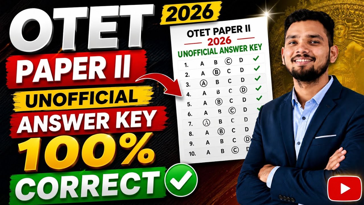 OTET Paper II 2026 Answer Key | 100% Correct Unofficial Answer Key | All Questions Solved |