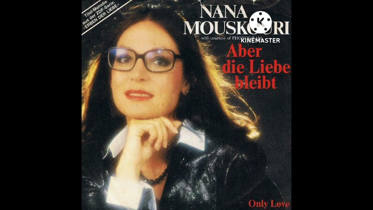 Nana Mouskouri- Aber Die Liebe Bleibt