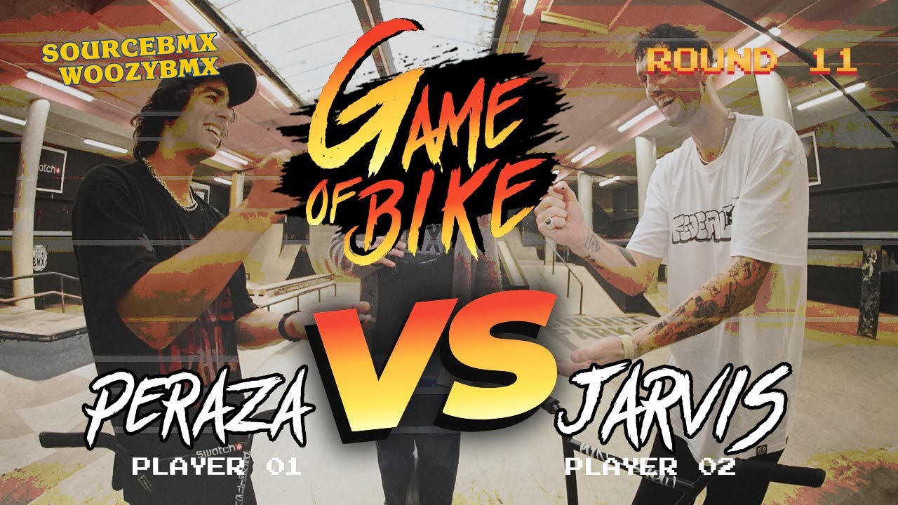 Source BMX X woozyBMX: Game of Bike - Kevin Peraza VS Joe Jarvis