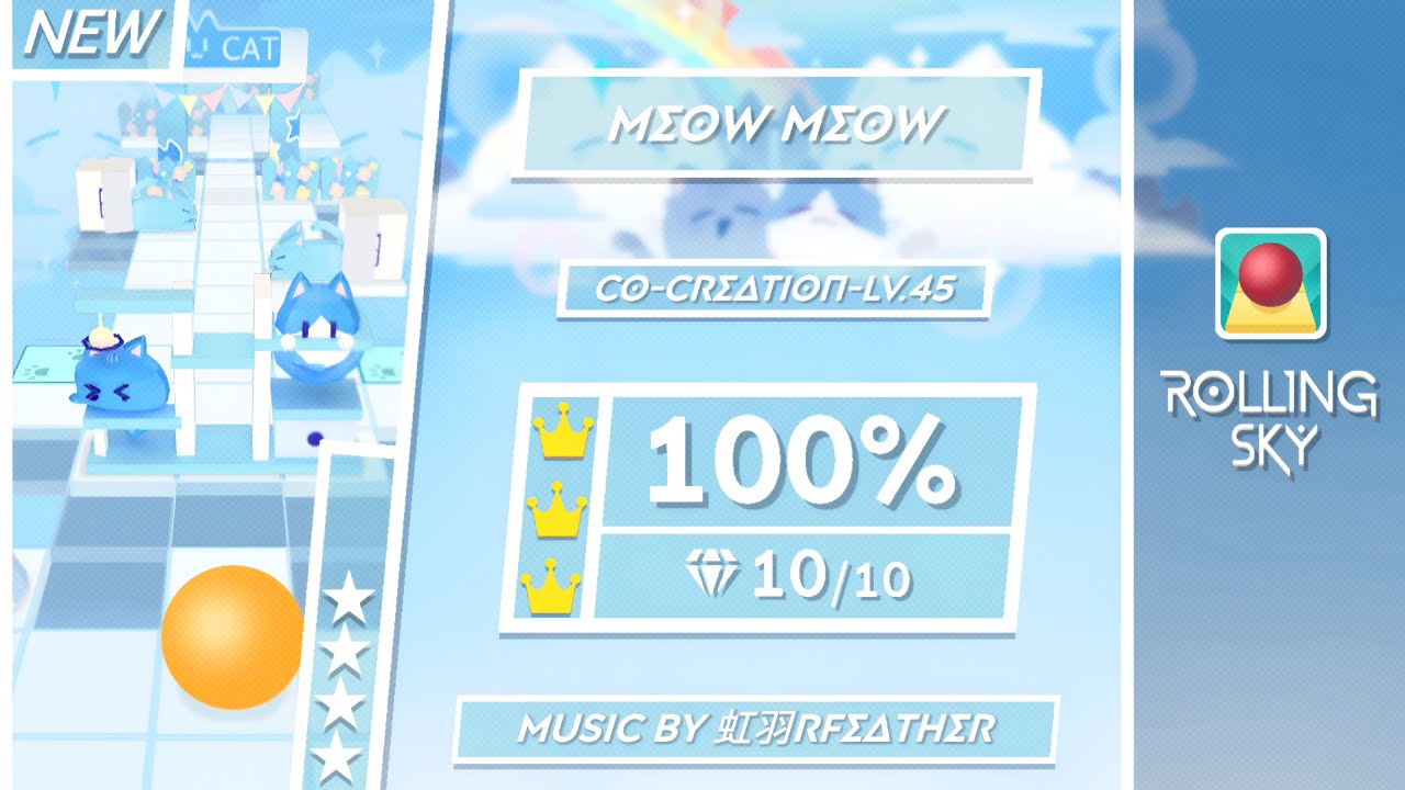 Rolling Sky | Official - Meow Meow (CO-CREATION-LV.45) [100% Perfect way] ★★★★