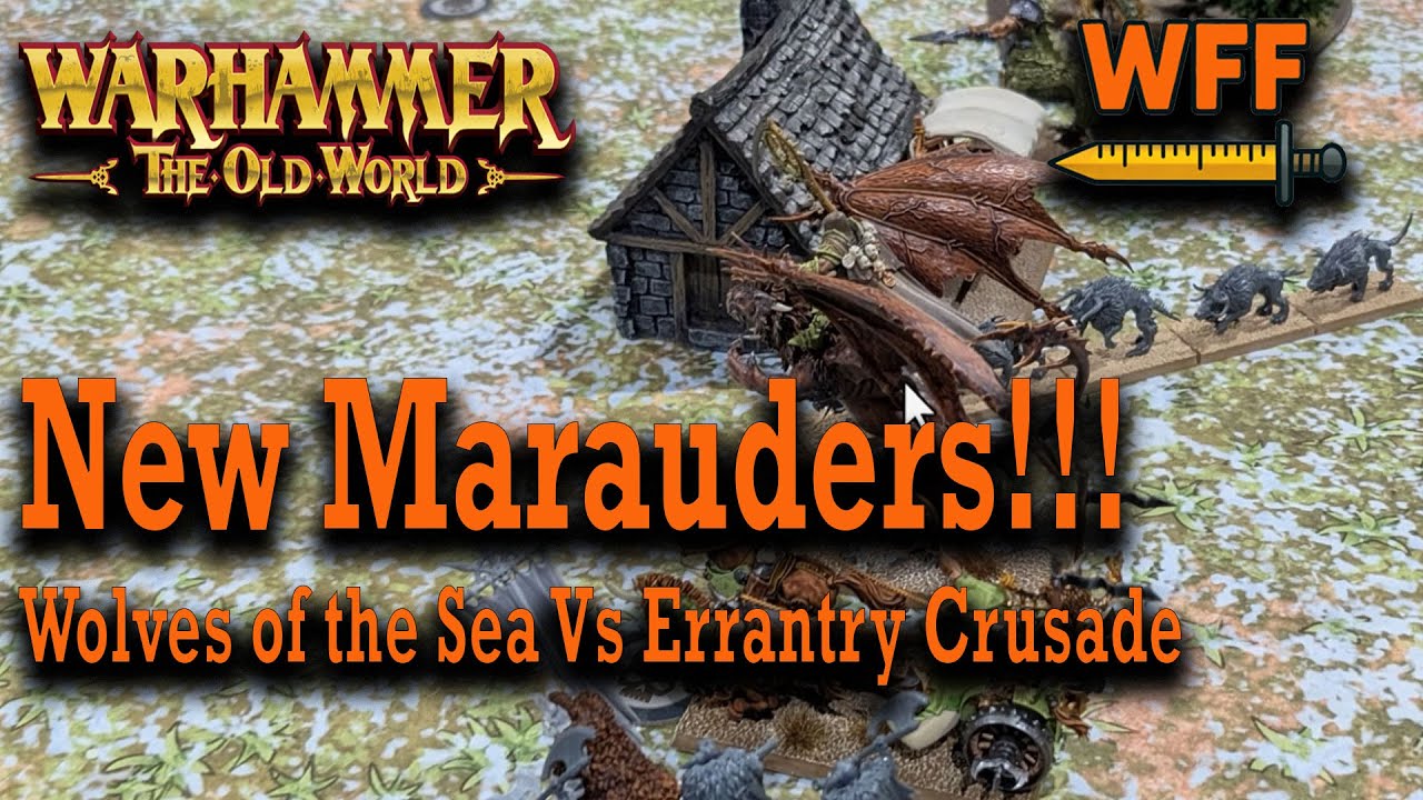 New Marauders!!!  Wolves of the Sea (Warriors of Chaos) vs Errantry Crusade (Bretonnia)