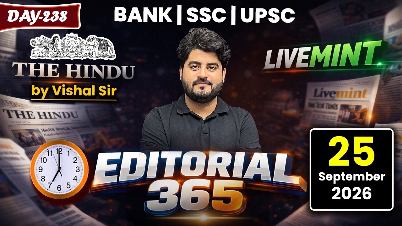 Editorial 365 | 25 September 2026 | Live Mint & The Hindu Editorial Analysis | Vishal Sir