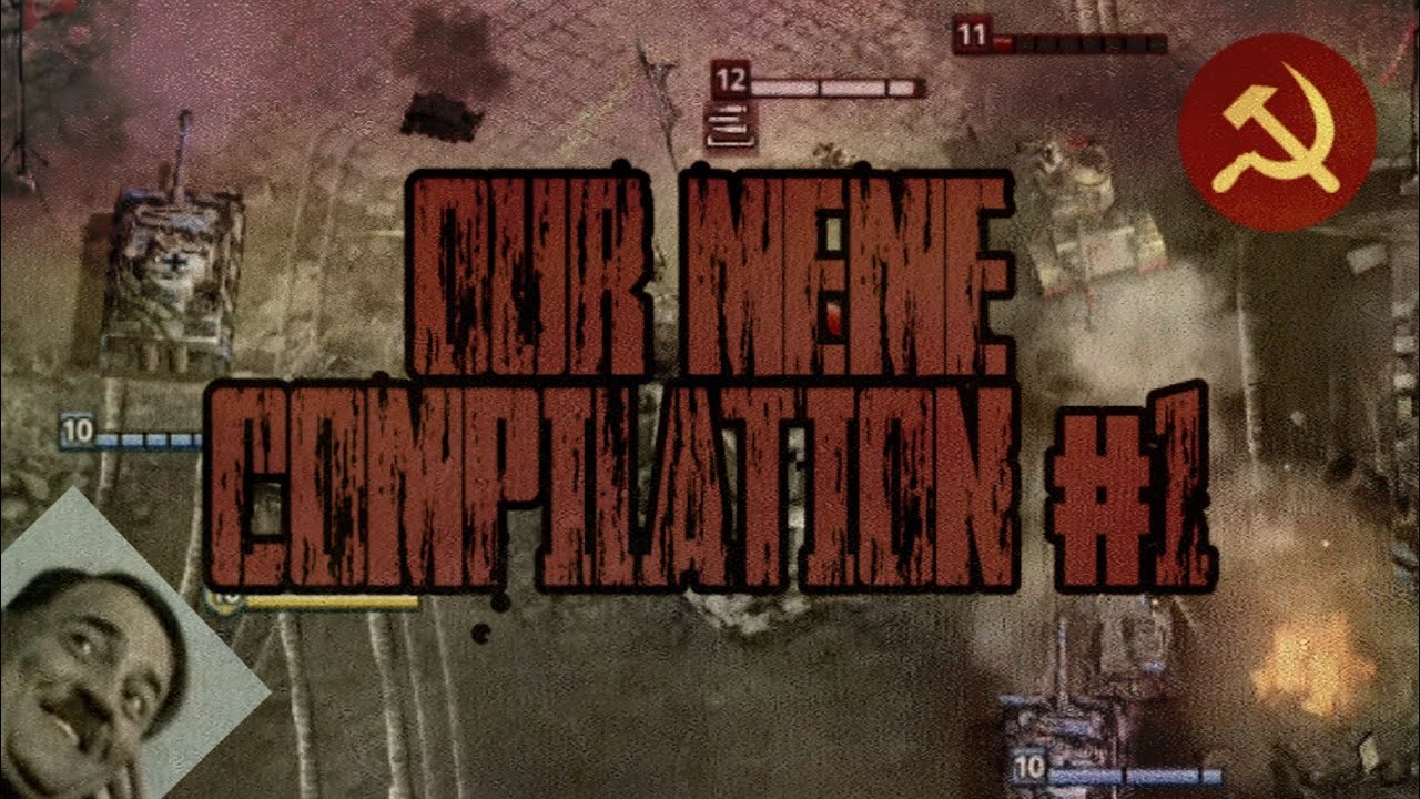 Our Meme Compilation #1 [Road to Valor WWII]