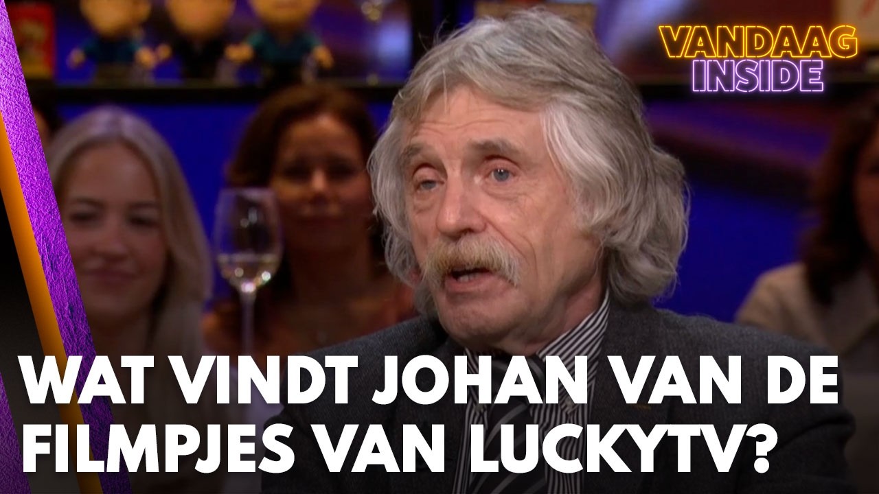 Wat vindt Johan Derksen van de filmpjes van LuckyTV in de uitzendingen van Vandaag Inside?