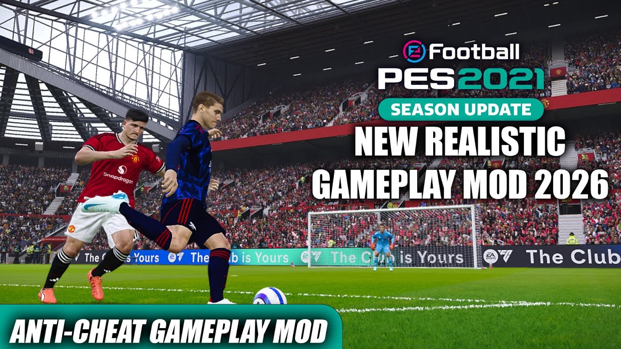 PES 2021 | НОВЫЙ РЕАЛИСТИЧНЫЙ МОД ИГРОВОГО ПРОЦЕССА 2026 | 