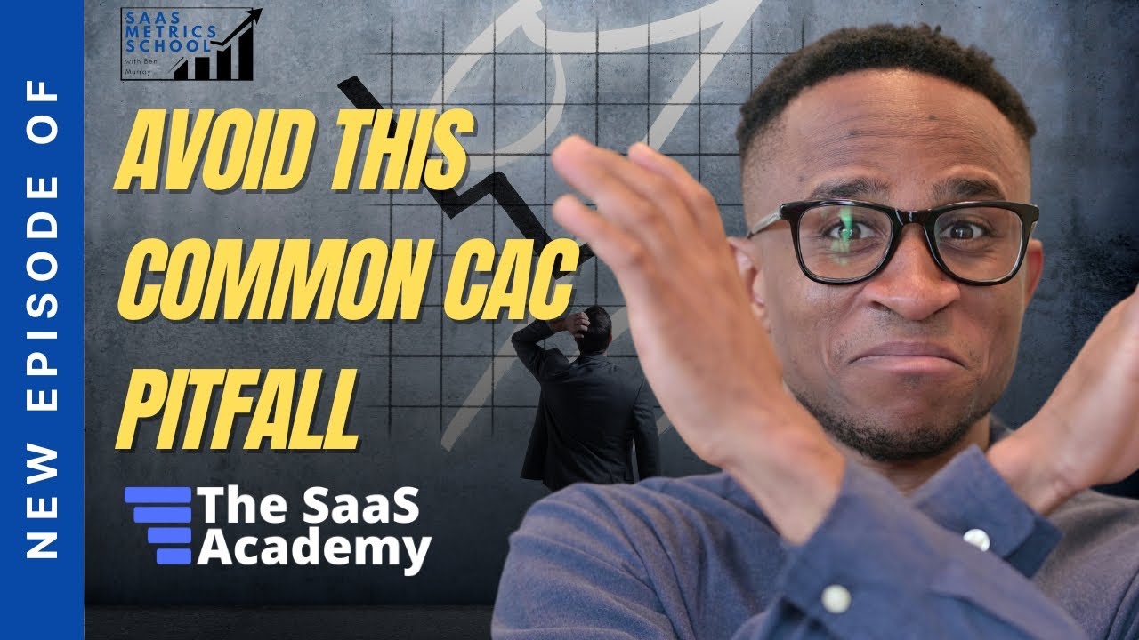 Don&rsquo;t Do This When Allocating Your CAC Expense | SaaS Metrics School | CAC Expense